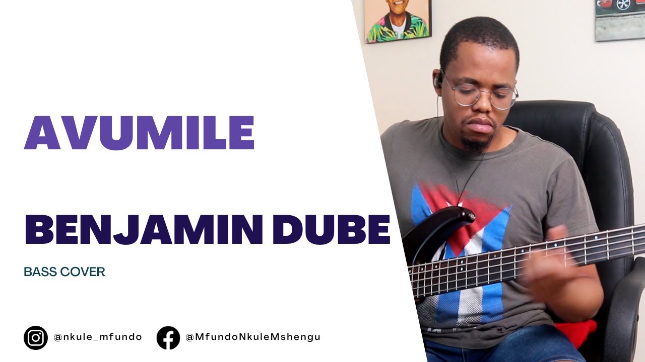 Avumile - Benjamin Dube ft. Xolani | Bass Cover
