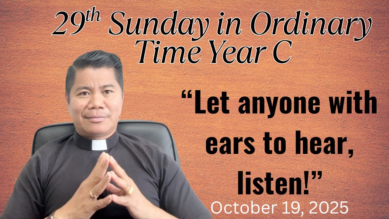 HOMILY for the 29th Sunday in Ordinary Time Year C (October 19, 2025)