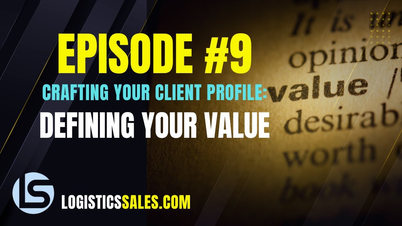 Ep9. Crafting Your Client Profile: Defining Your Value
