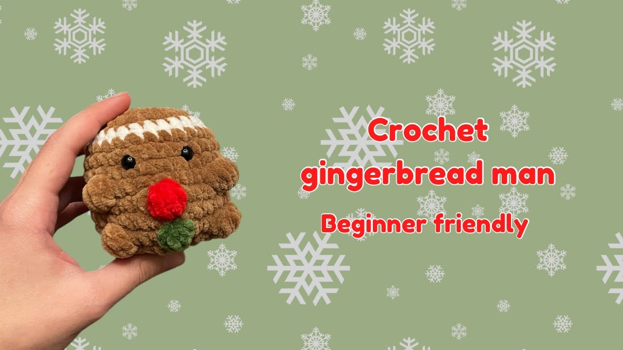Christmas crochet GINGERBREAD MAN: Step-by-Step for beginners