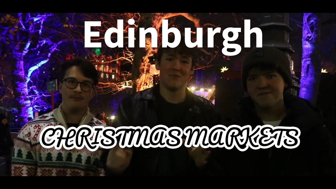 AIRTV edinburgh christmas markets vlog