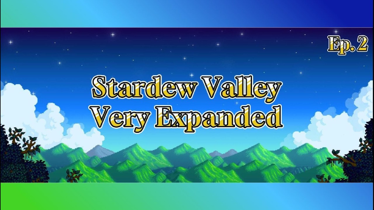 Stardew Valley Very Expanded | No Talking | Touring Ridgeside Village | Ep. 2
