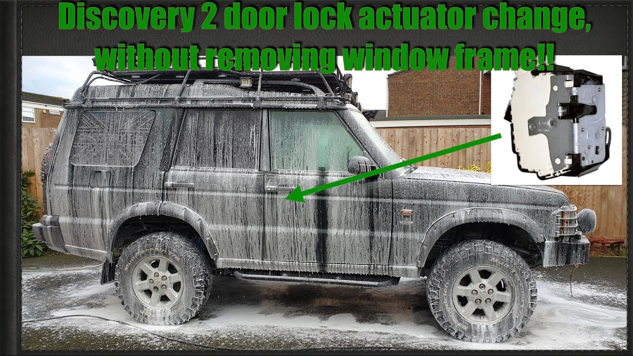 Landrover Discovery 2 drivers door lock actuator replacement - The quick way no window frame removal