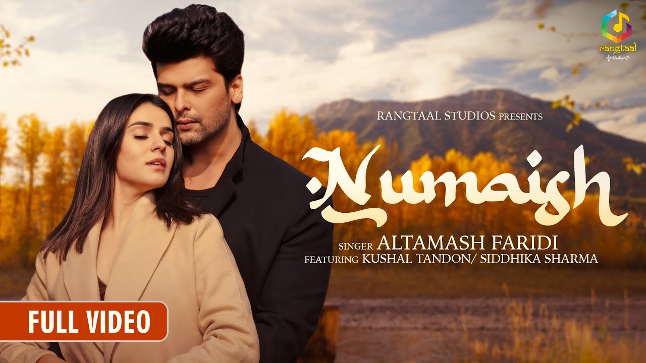 Numaish (Official Video) l Altamash Faridi l Kushal Tandon l Sidhika Sharma l Latest Song 2022