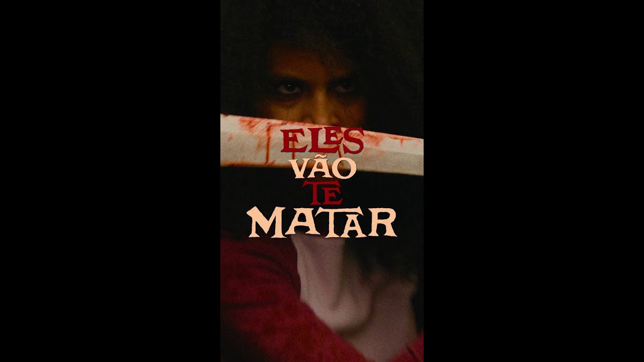 #ElesVãoTeMatarFilme – 26 de março, somente nos cinemas.
