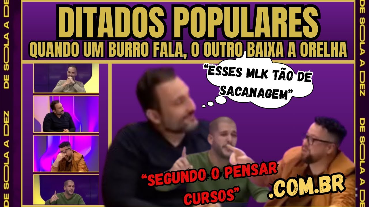 DITADOS POPULARES - Quando um burro fala, o outro baixa a Orelha