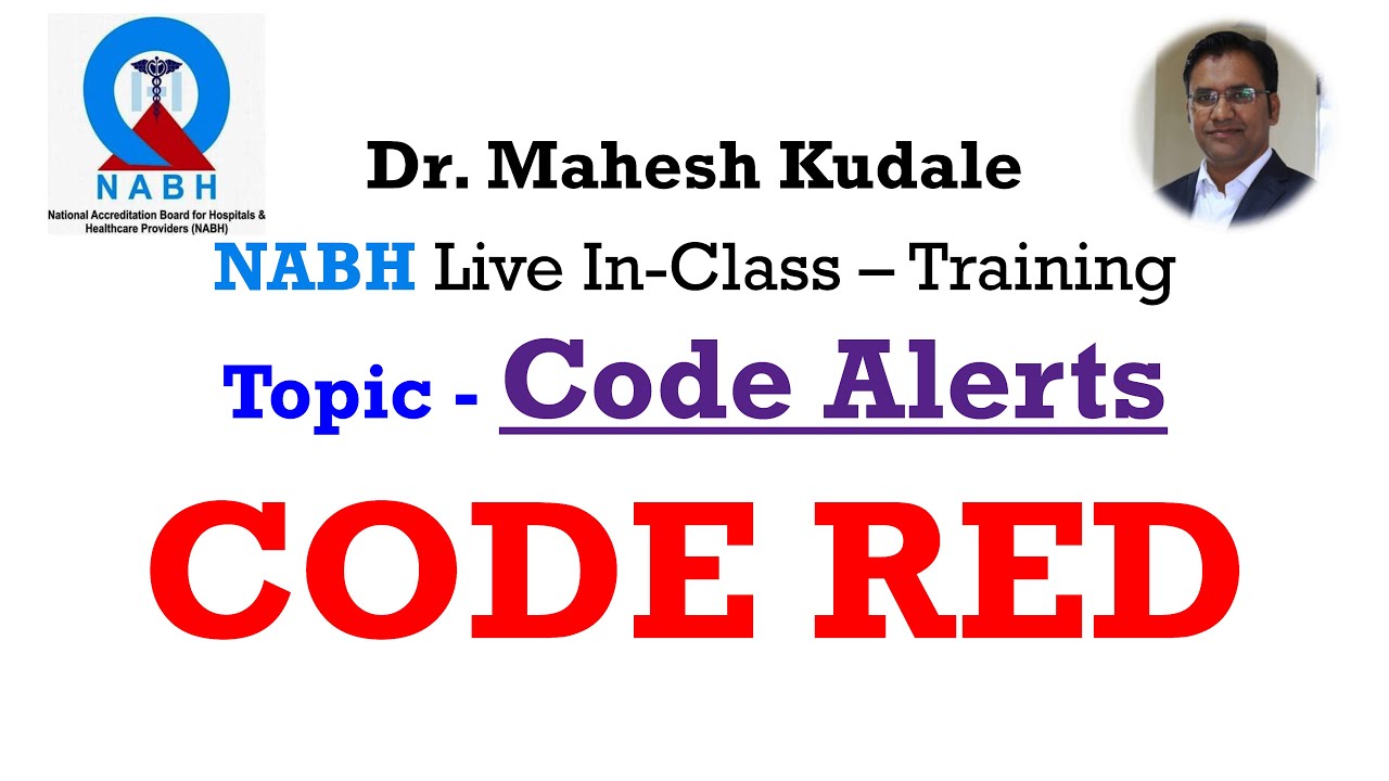 CODE RED NABH (video 11)