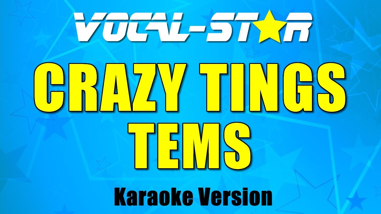 Tems - Crazy Tings (Karaoke Version)
