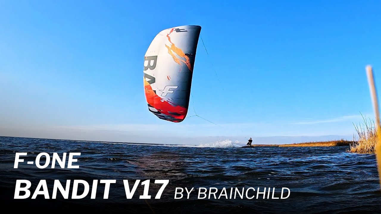 F-One Bandit V17 Brainchild Pro Weld: первое впечатление