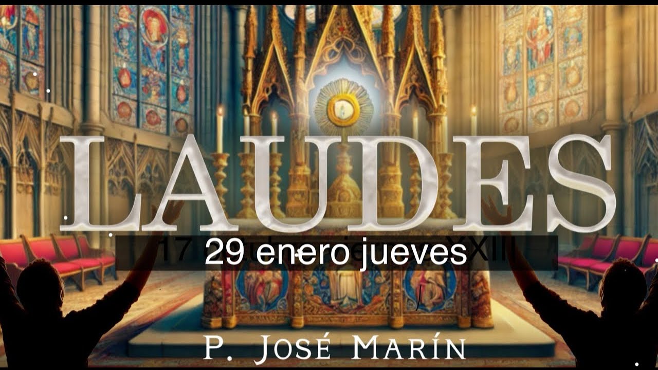 Laudes de Hoy 29 enero jueves (2026)