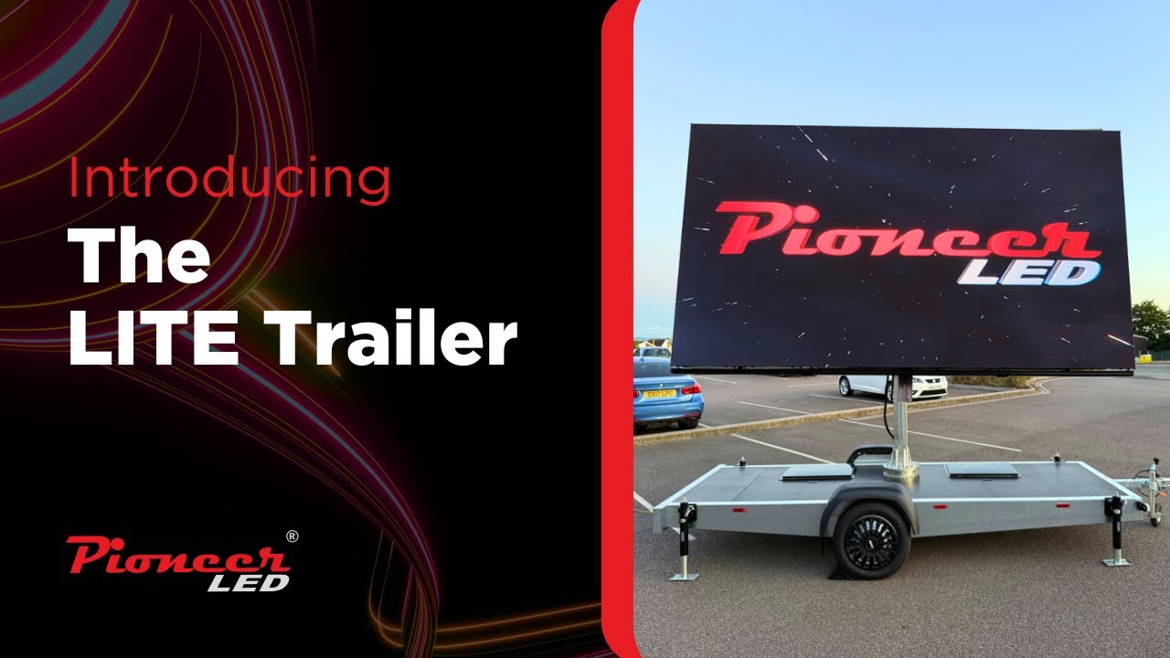 The LITE Trailer | Ultimate Mobile LED Screen | PioneerLED