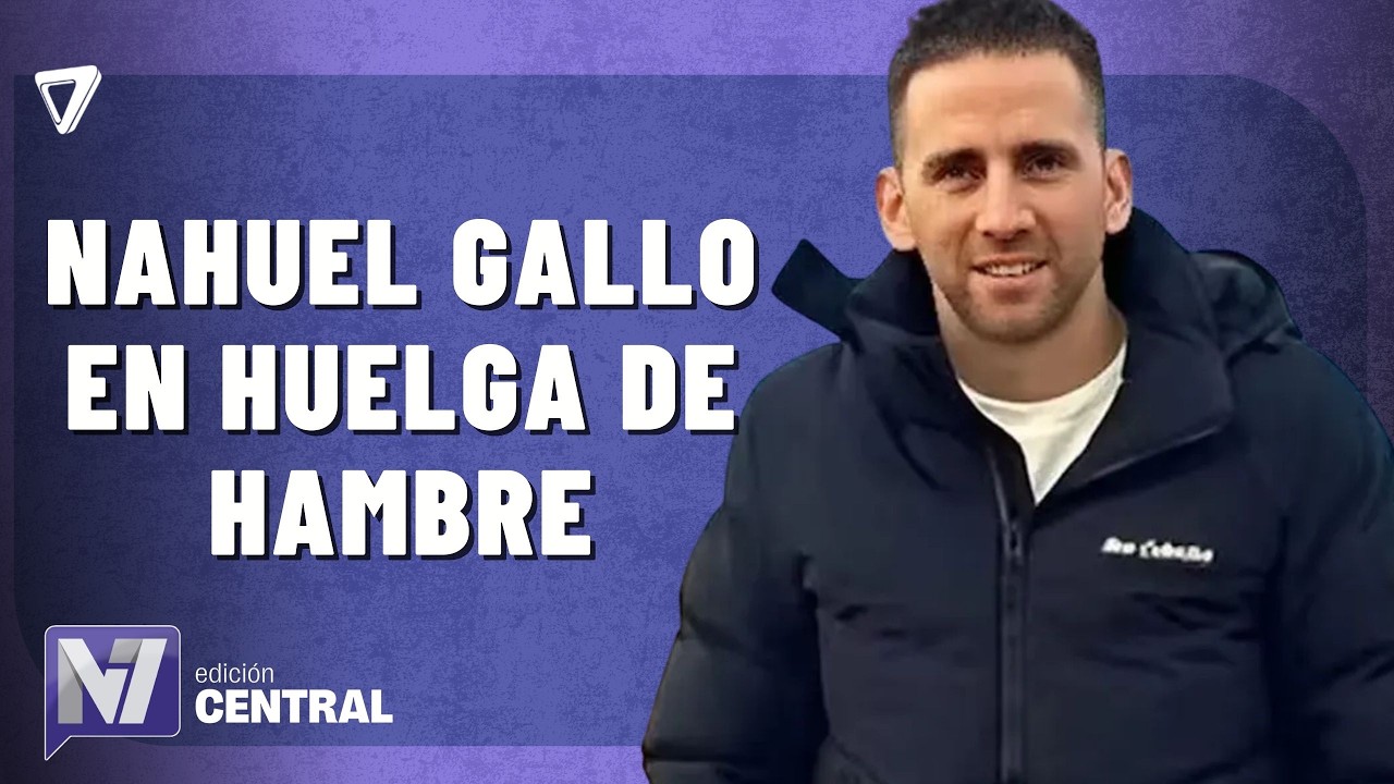 Nahuel Gallo sigue en huelga de hambre en Venezuela