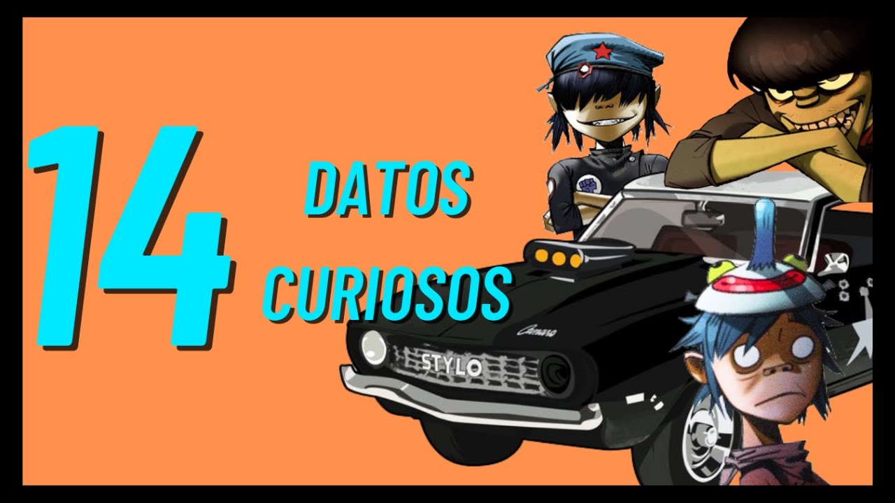 14 Datos curiosos de Stylo (Gorillaz)