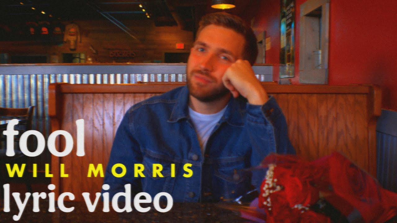 Will Morris - Fool (Official Lyric Video)