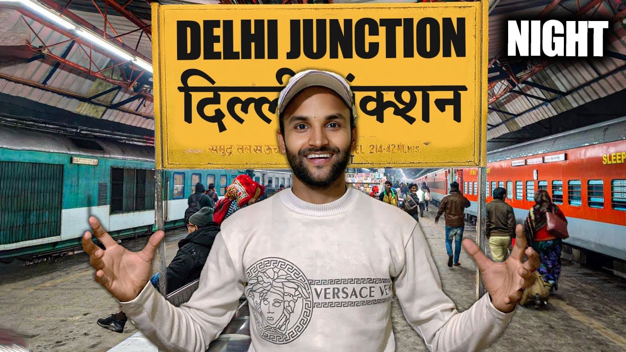 Delhi Junction Night | Old Delhi Railway Station | Bachpan Se Travel