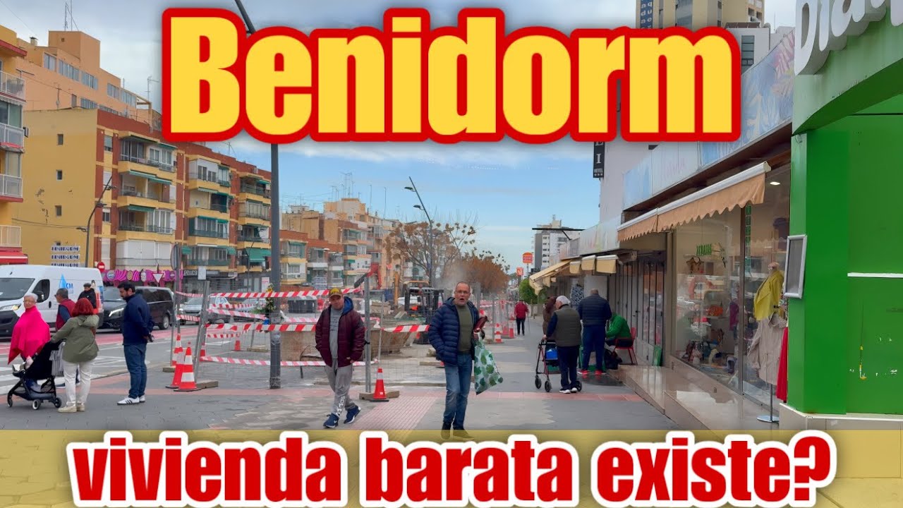 Benidorm - Existe ZONA con Vivienda Barata?! 👀🏡