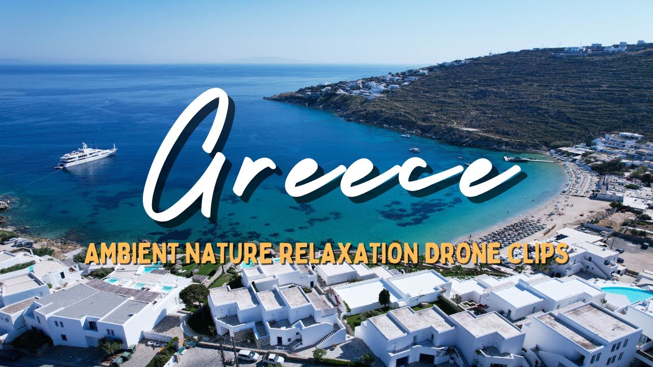 Greece - Ambient Nature Relaxation Drone Clips