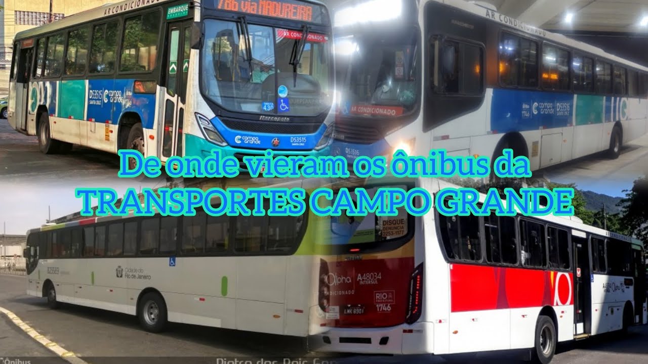 De onde vieram os Ônibus da Transportes Campo Grande??