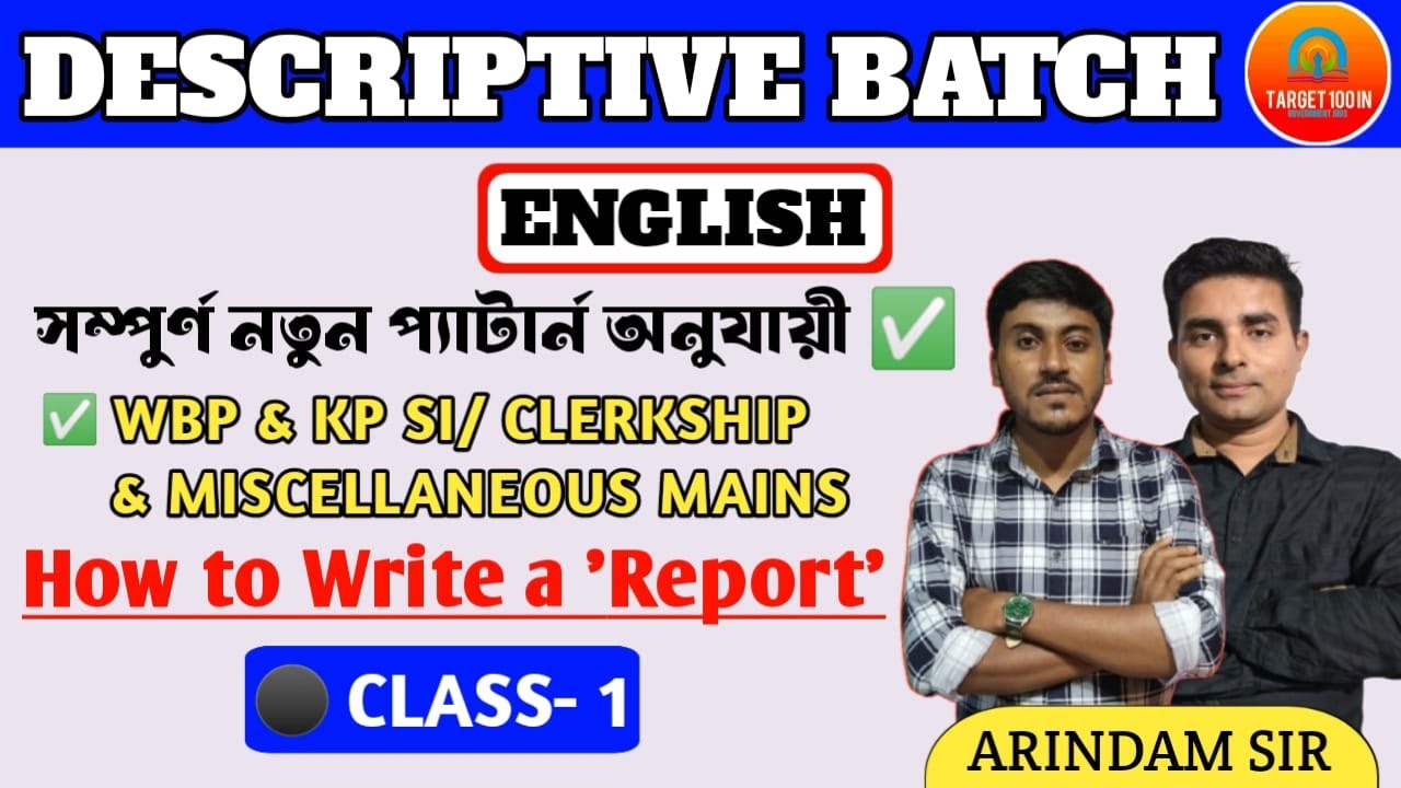 WBP SI & KP SI SPECIAL DESCRIPTIVE CLASS - 1 REPORT WRITING BY ARINDAM SIR