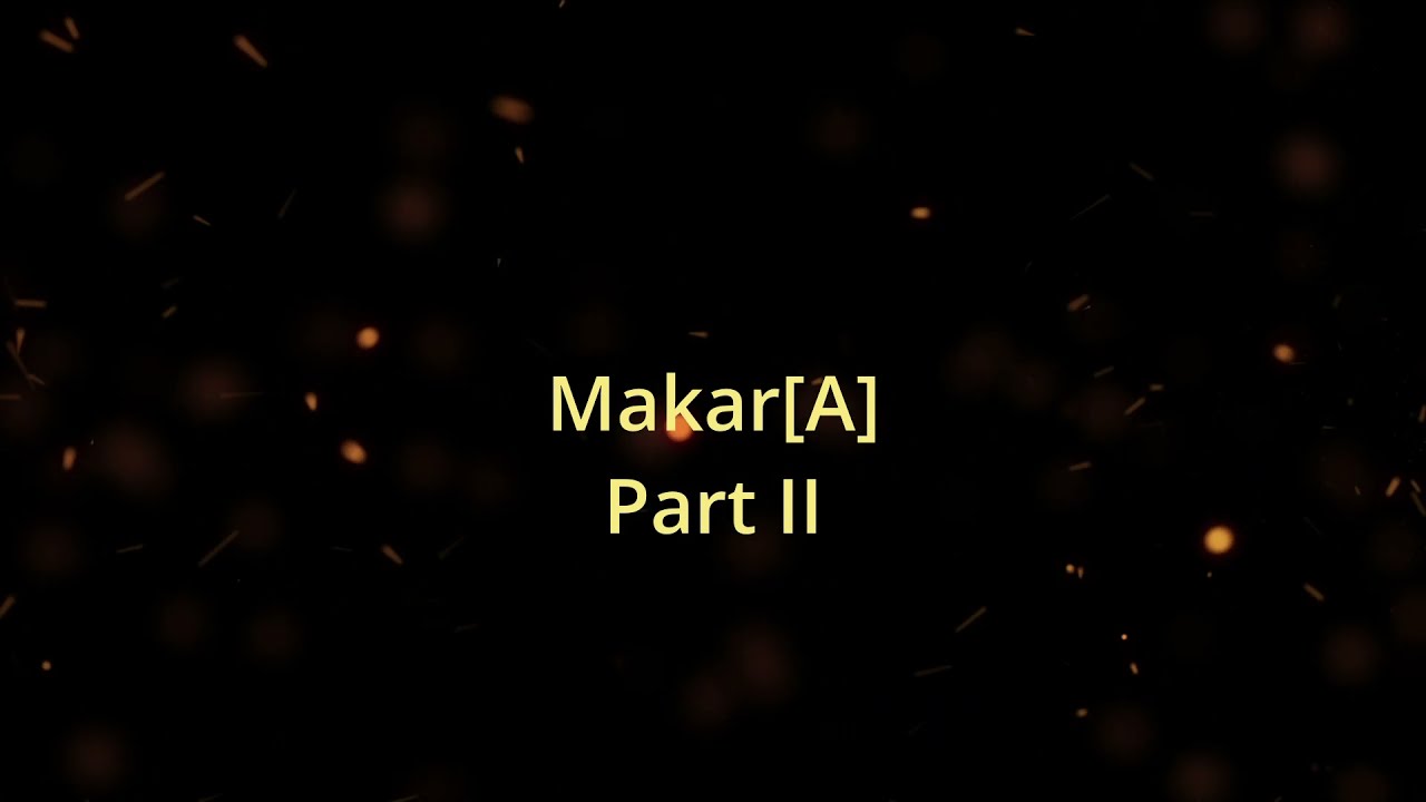 Movie by Makar[A] Part II