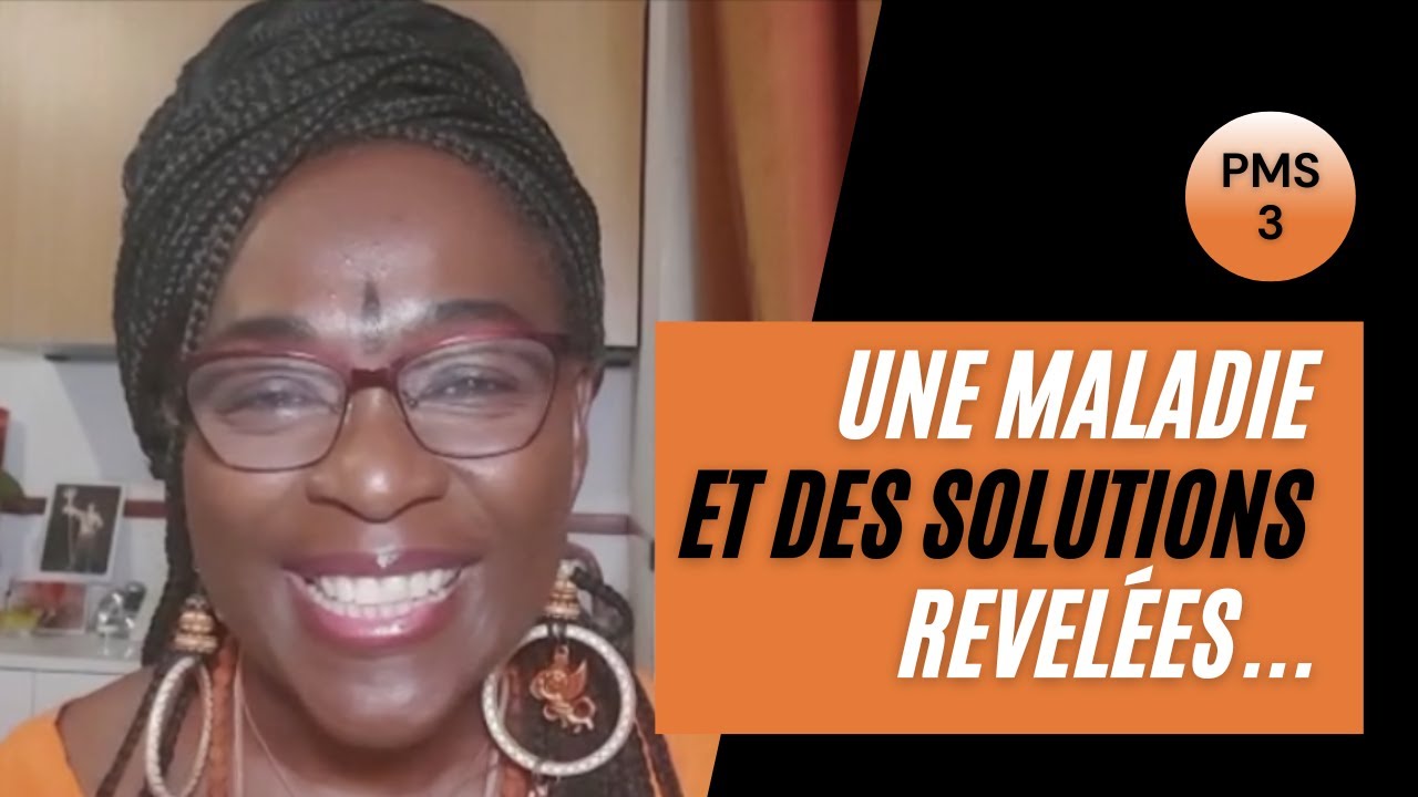 PMS3 - Vision &agrave; distance - Une maladie et des solutions de gu&eacute;rison r&eacute;v&eacute;l&eacute;es