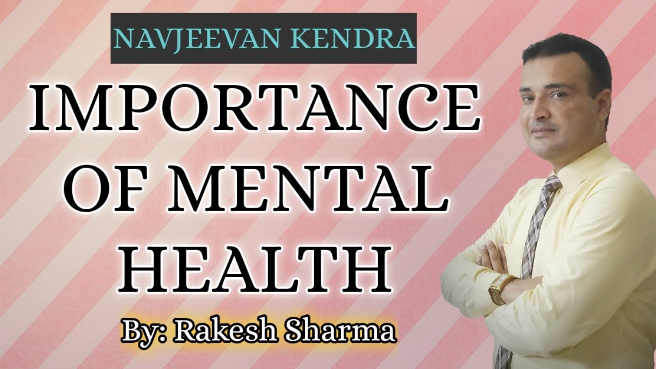 Importance of mental health lecture in hindi by Dr. Rakesh Sharma/ mental health awareness