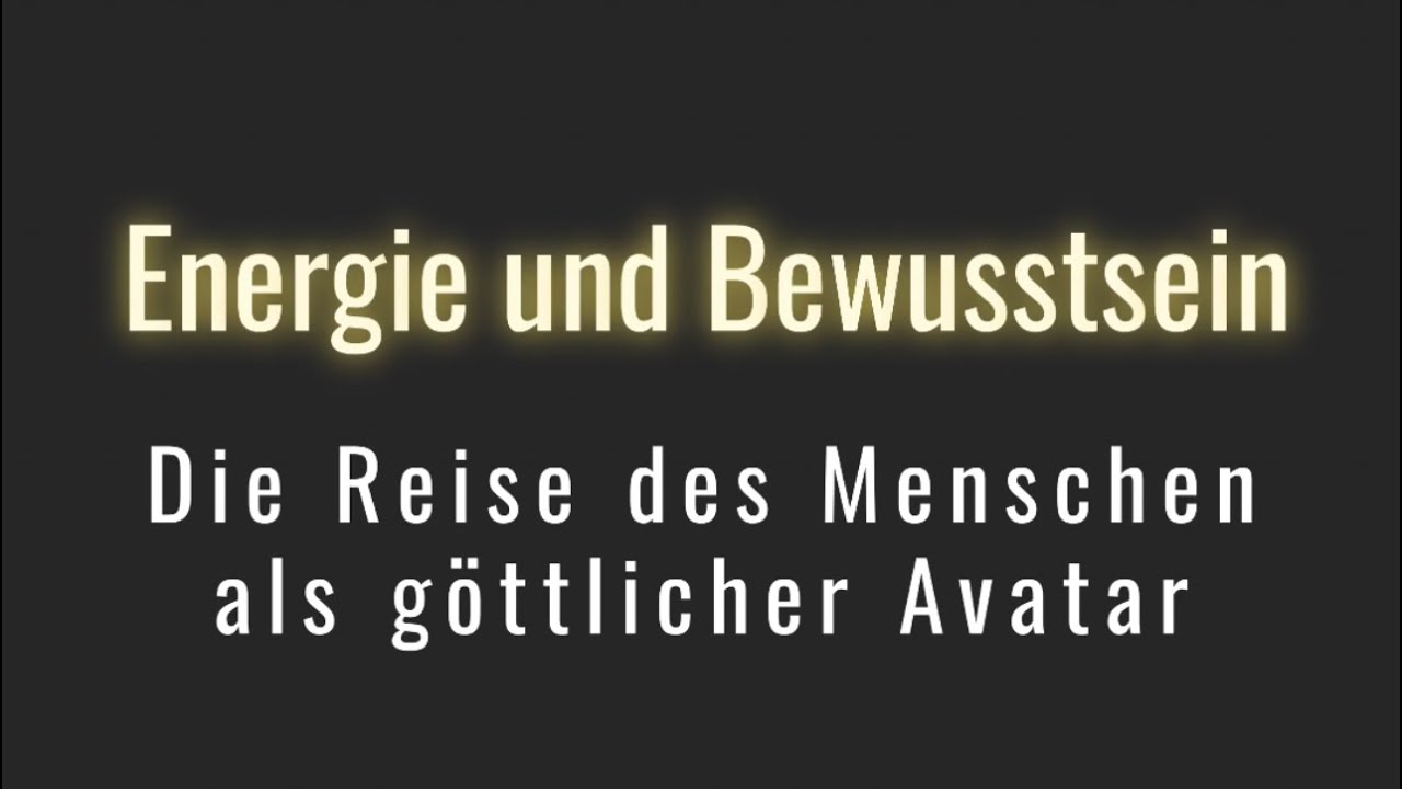 Bewusstsein und Energie: Der Mensch als Avatar in Allahs Plan in den Dimensionen ✨