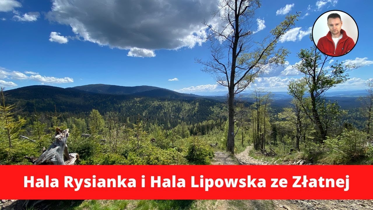 Hala Rysianka i Hala Lipowska - wycieczka ze Złatnej Huty