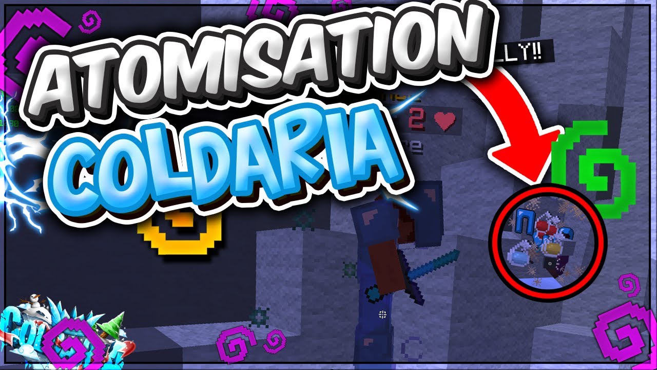 ATOMISATION DE COLDARIA | SWORD GLACEE & 300K A WIN