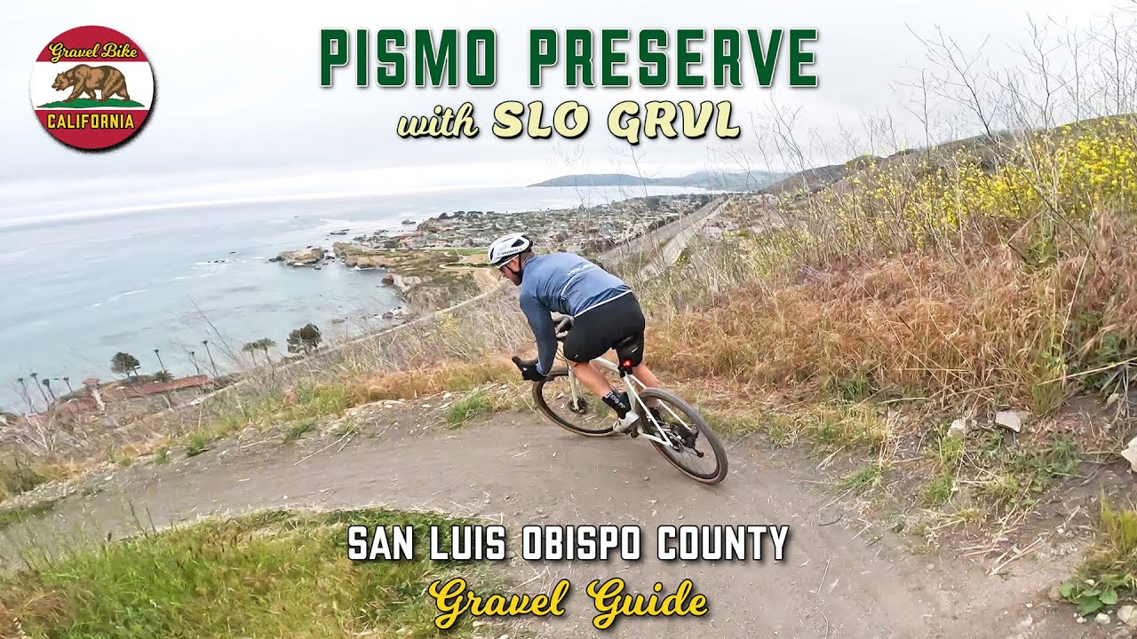 Pismo Preserve Gravel Guide wtih SLO GRVL(4K)