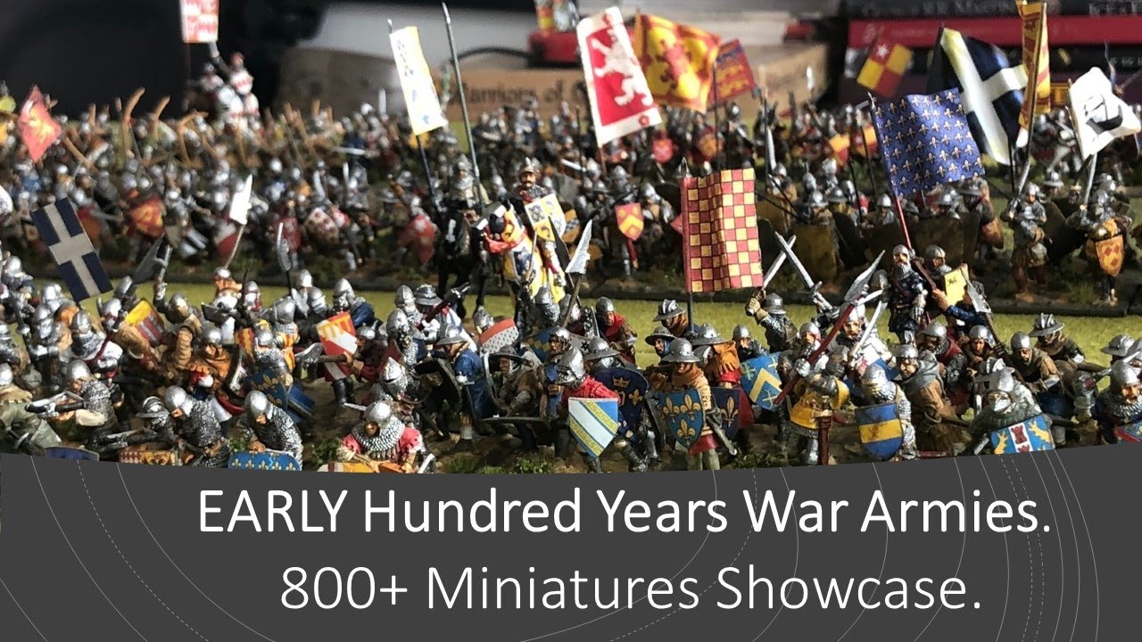 EARLY Hundred Years War  Armies. 800+ Miniatures Showcase. (mostly Claymore and a few 1st Corps)