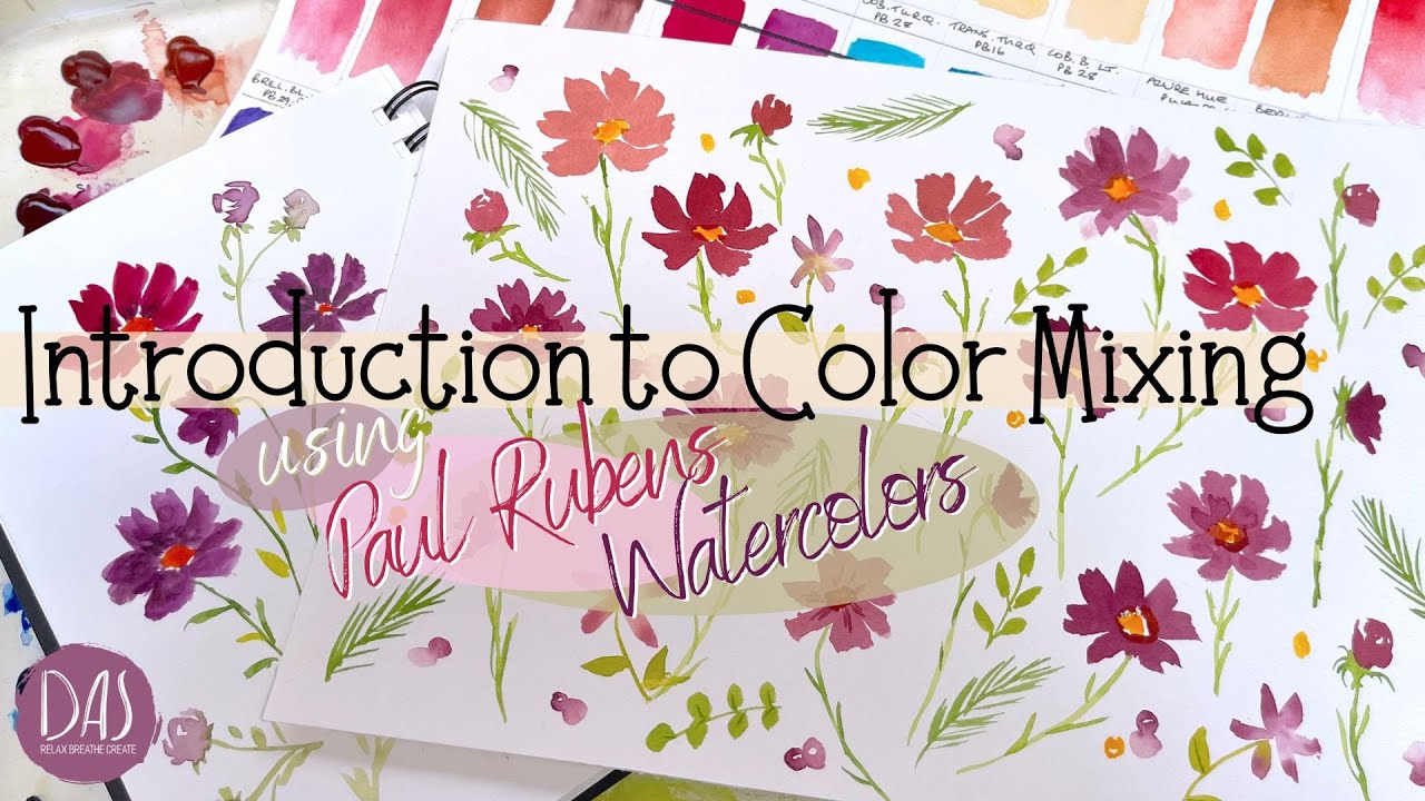 Learn How to Easily Paint Beautiful Flowers - Introduction to Color Mixing for Watercolor Painting