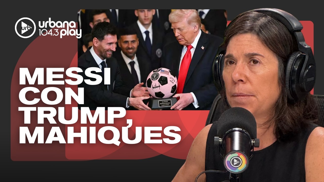Trump recibió a Messi y al plantel del Inter Miami en la Casa Blanca, llegada de Mahiques a Justicia