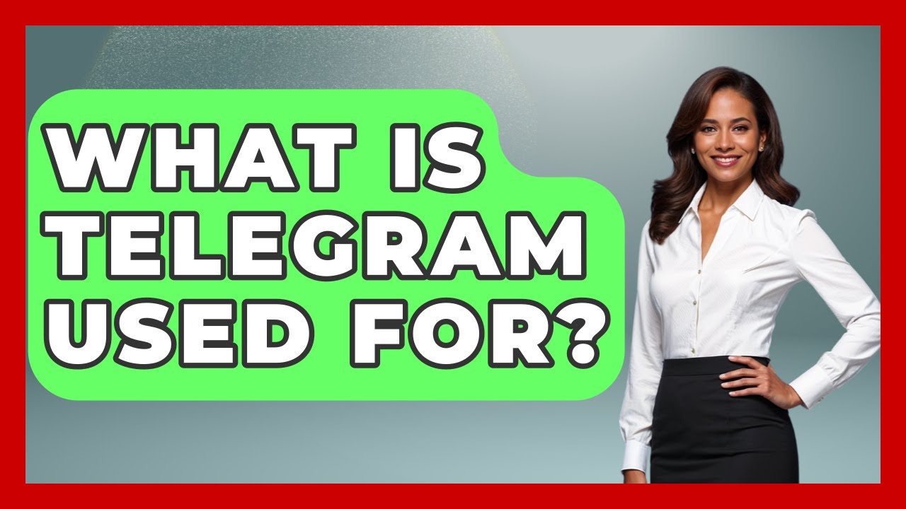 What Is Telegram Used For? - Trend Unwrapper