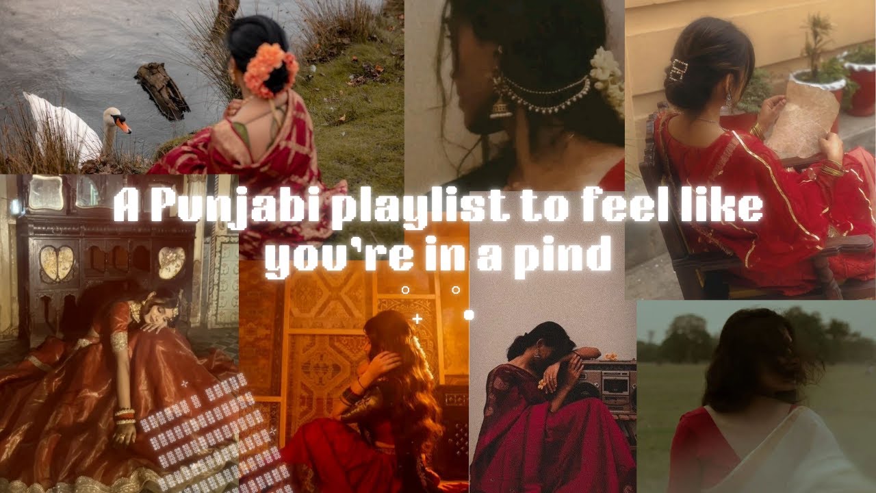 A Punjabi playlist to feel like you’re in a pind!!!! 🕊️🛺🪕📜☕︎