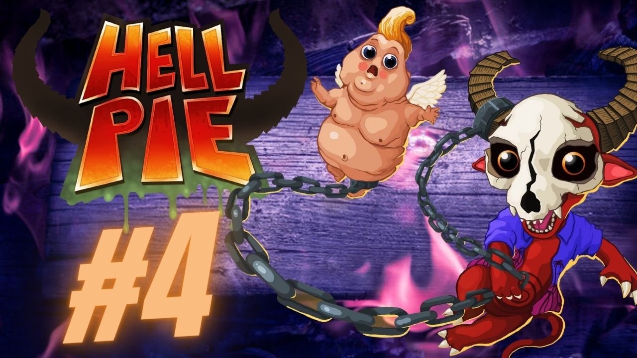 HELL PIE Gameplay Walkthrough FULL GAME [ Part 4 ] - No Commentary