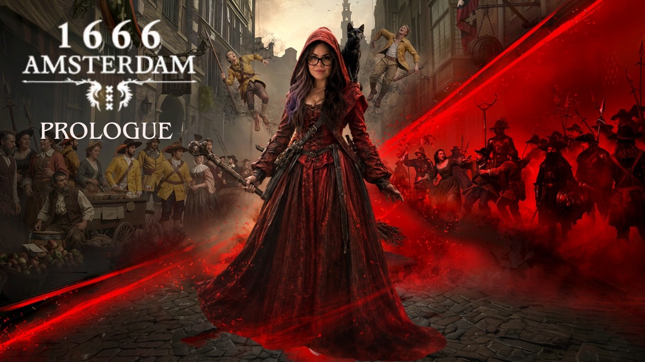 1666: Amsterdam Prologue