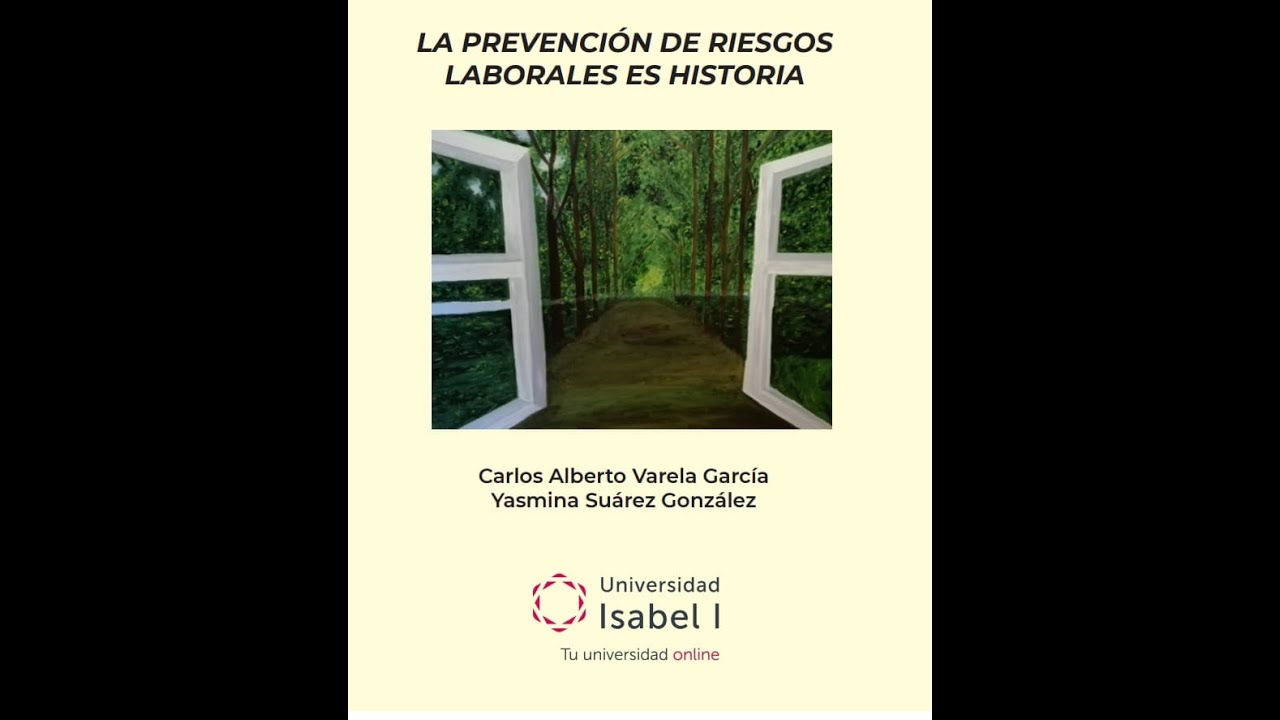 Presentación del Libro: La Prevención de Riesgos Laborales es Historia.