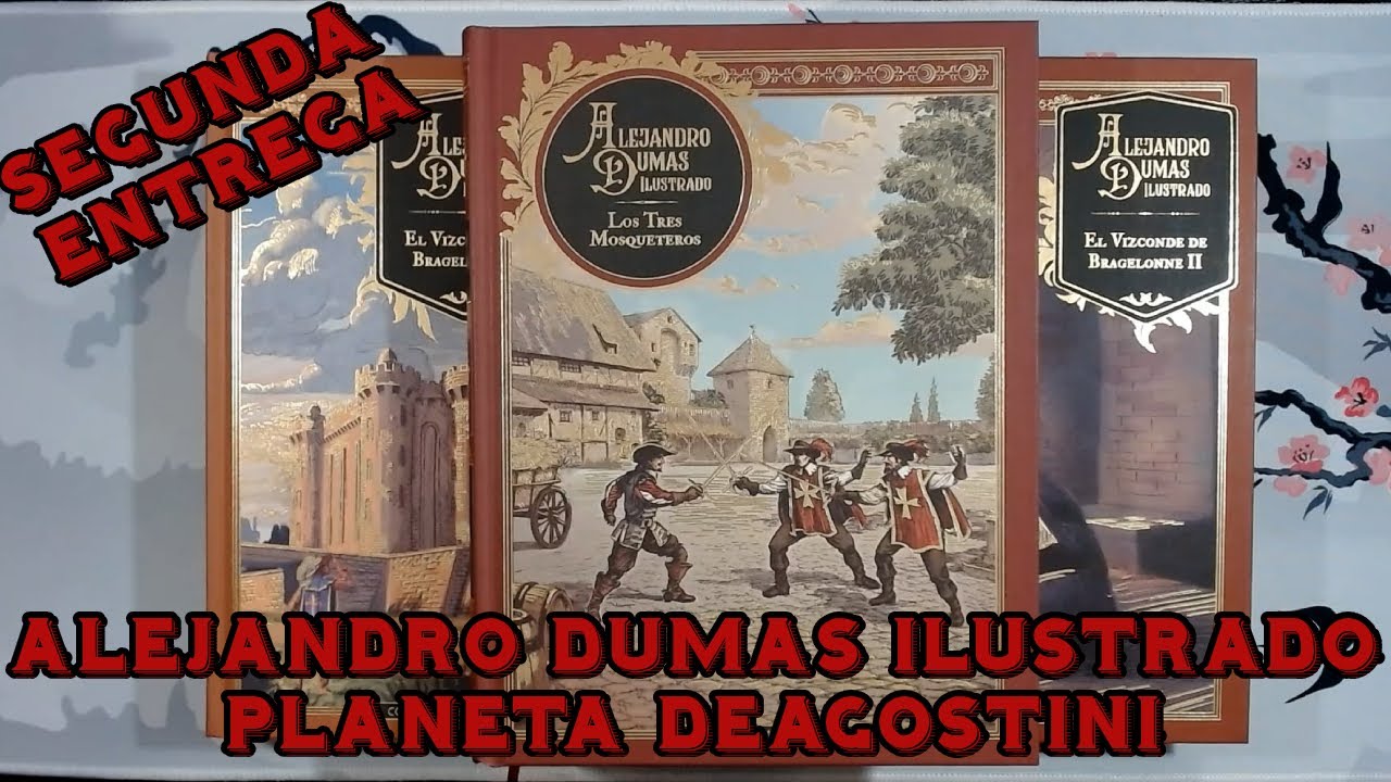 Alejandro Dumas Ilustrado de #planetadeagostini . Segunda entrega  (Mosqueteros y Bragelonne)