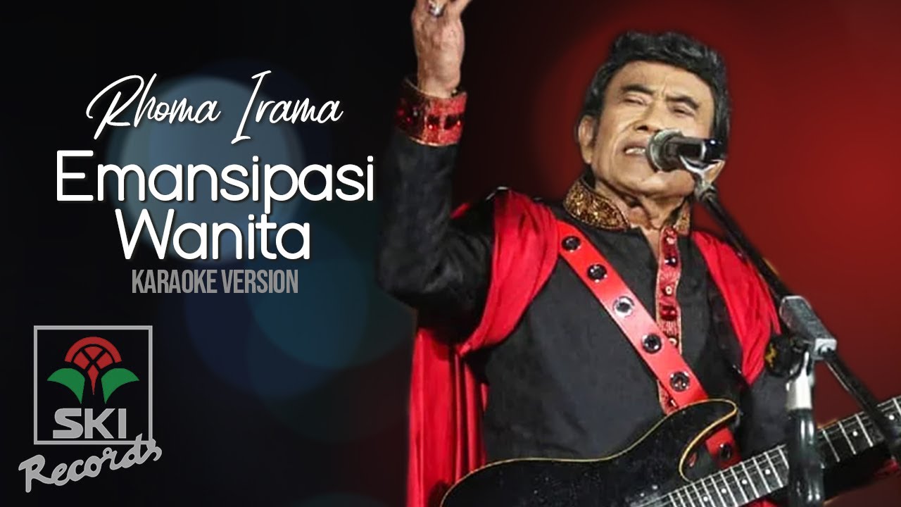 Rhoma Irama - Emansipasi Wanita (Karaoke Version)