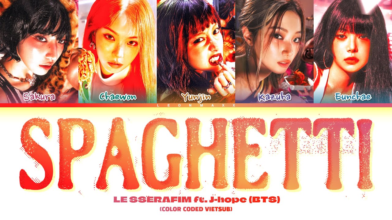 Vietsub | Spaghetti  - LE SSERAFIM (Color Coded Lyrics)