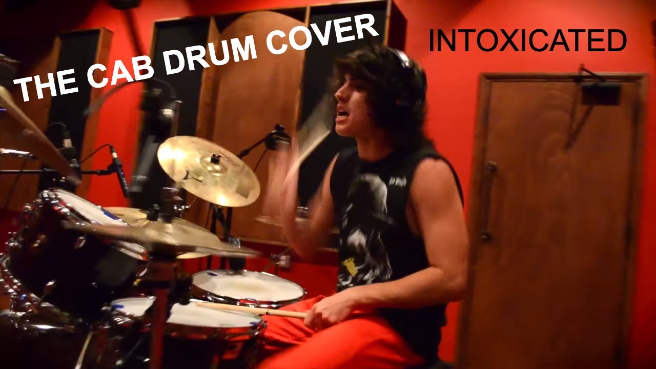 The Cab - Intoxicated (Drum Cover)