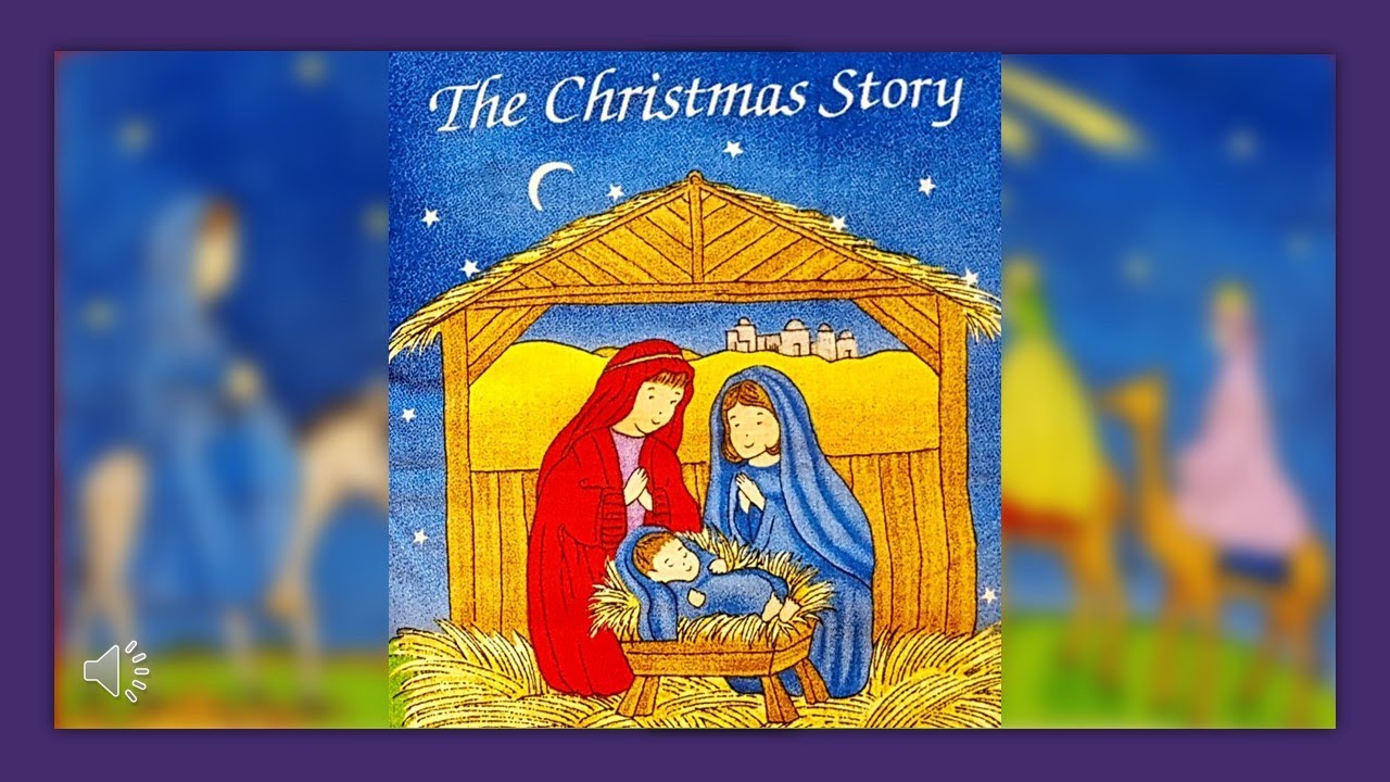 THE CHRISTMAS STORY