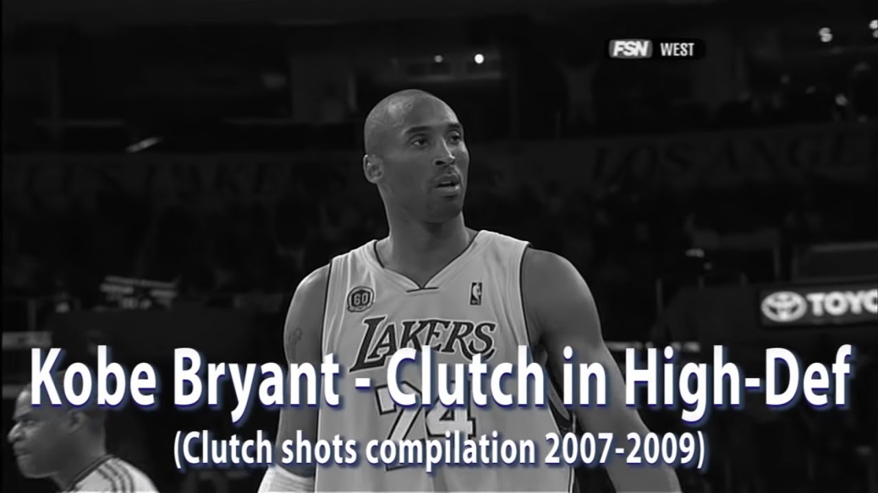 Kobe Bryant • Clutch in High-Def (clutch shots compilation 2007-09)