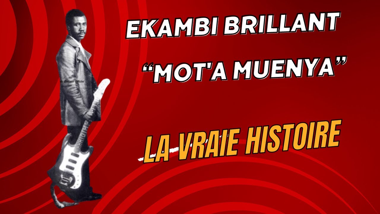 Ekambi Brillant  :  Mot'a Muenya