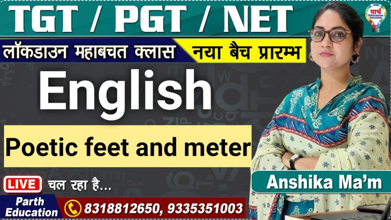 TGT|PGT|GIC|NET || ENGLISH literature  | Poetic feet and meter |BY - ANSHIKA  MA'AM