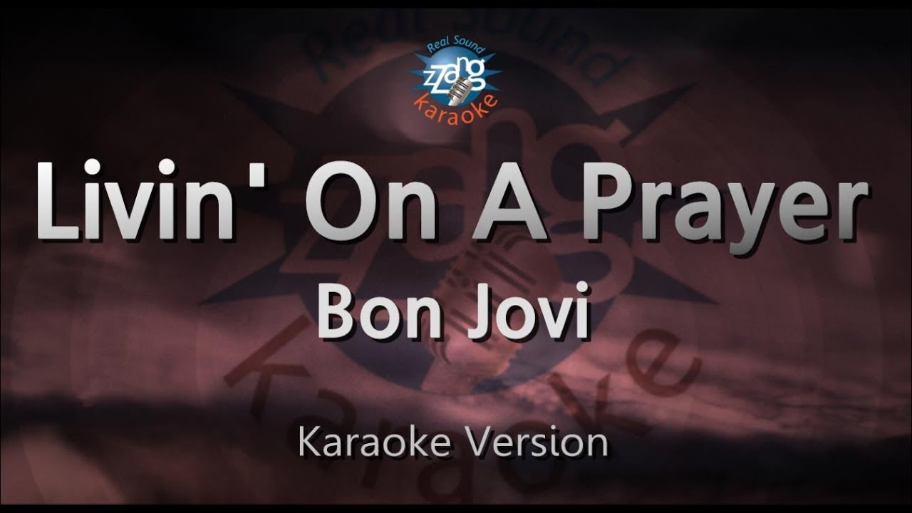 Bon Jovi - Livin' On A Prayer (Melody) (Karaoke Version)