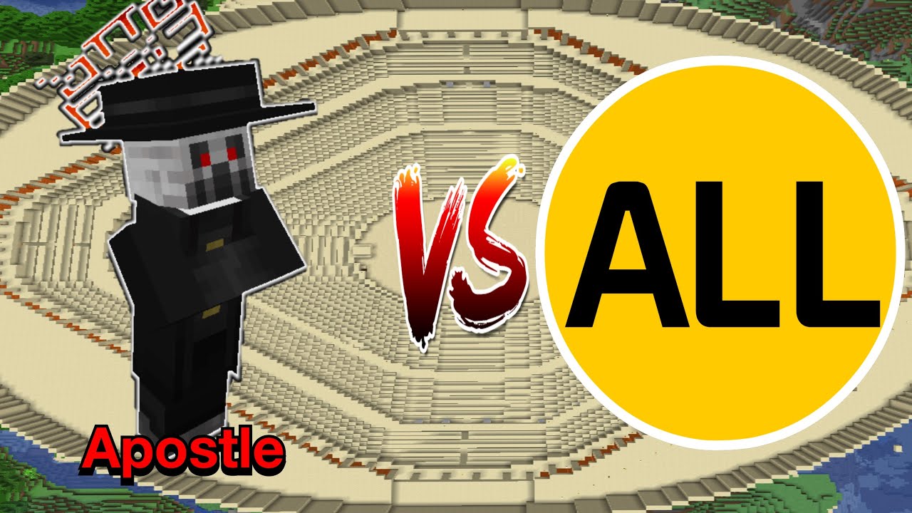 Apostle VS All (Part2) | Minecraft |Mobs Battle