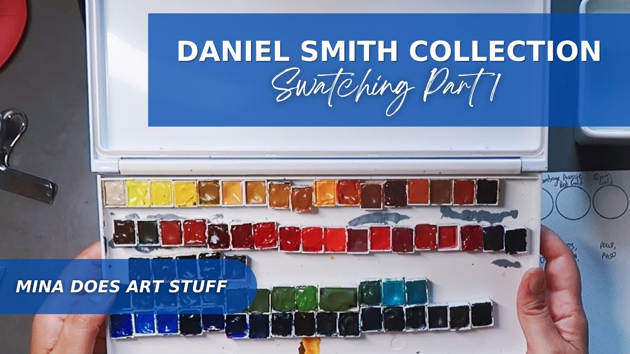 Обзор коллекции Daniel Smith, часть 1 из 2 — Mina Does Art Stuff