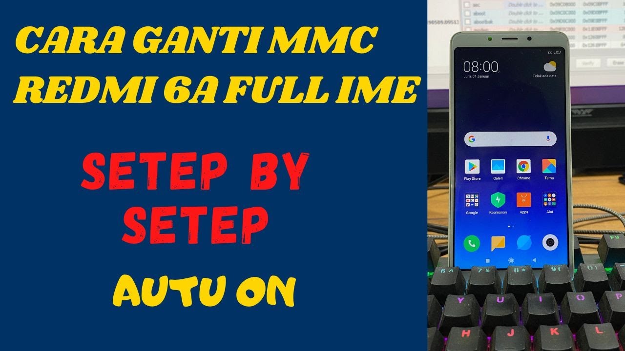 CARA GANTI EMMC REDMI 6A PLUS IME